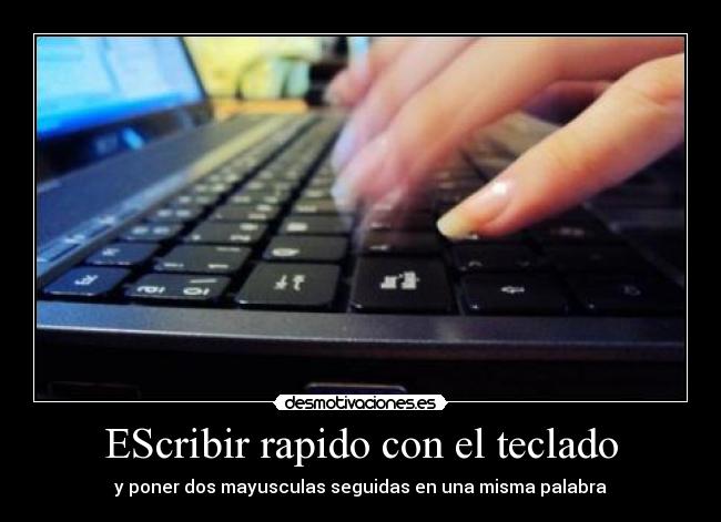 EScribir rapido con el teclado -
