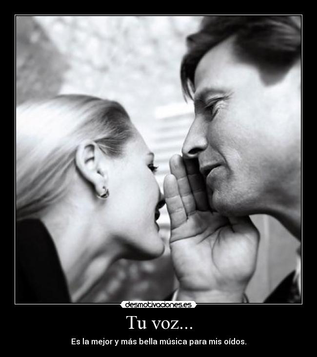 Tu voz... -