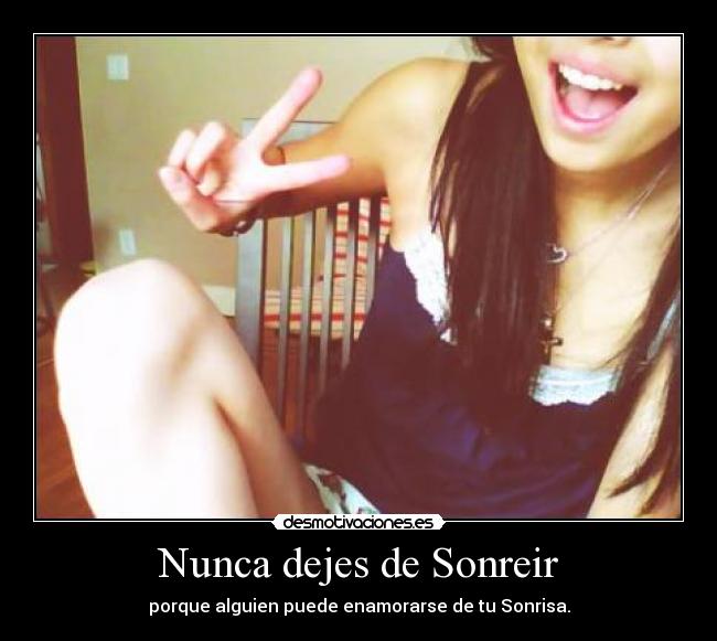 Nunca dejes de Sonreir -