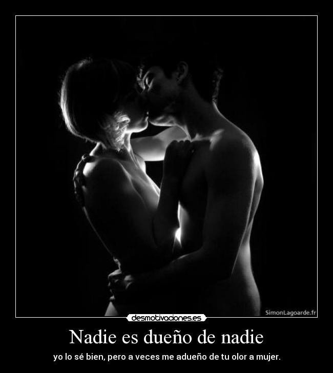 carteles lrc1894 nadie dueno nadie desmotivaciones