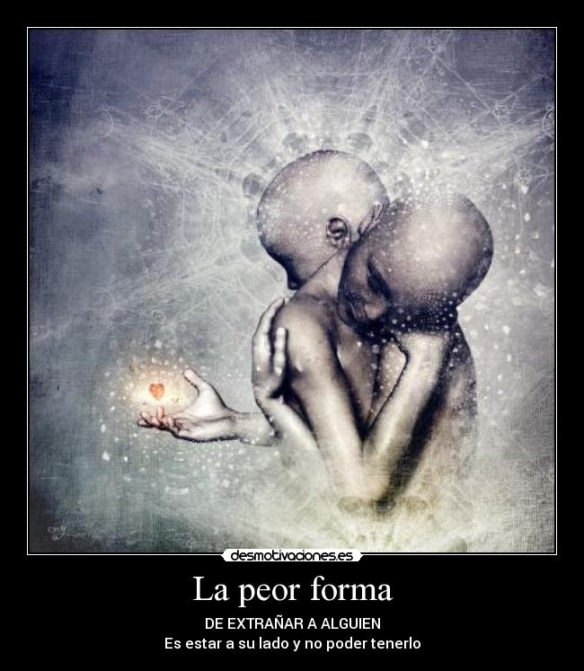 La peor forma -