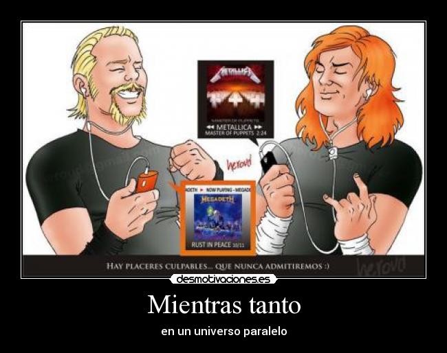 Mientras tanto - en un universo paralelo