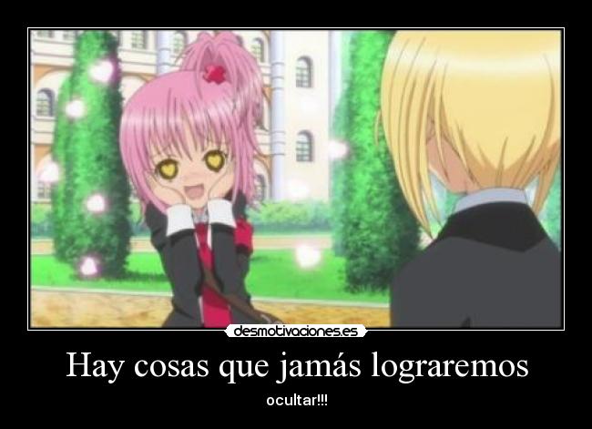 Hay cosas que jamás lograremos - 