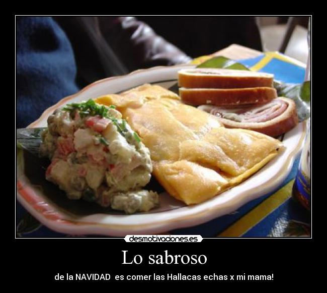 Lo sabroso - de la NAVIDAD es comer las Hallacas echas x mi mama!