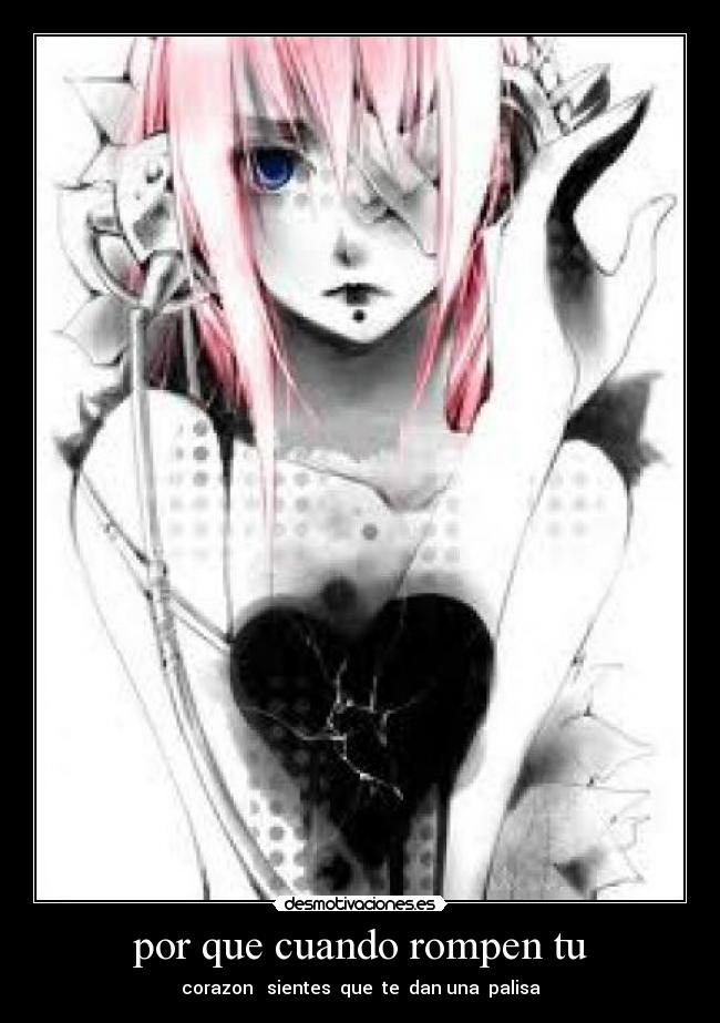 por que cuando rompen tu -