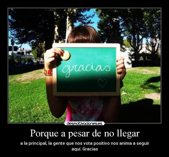 Porque a pesar de no llegar - 