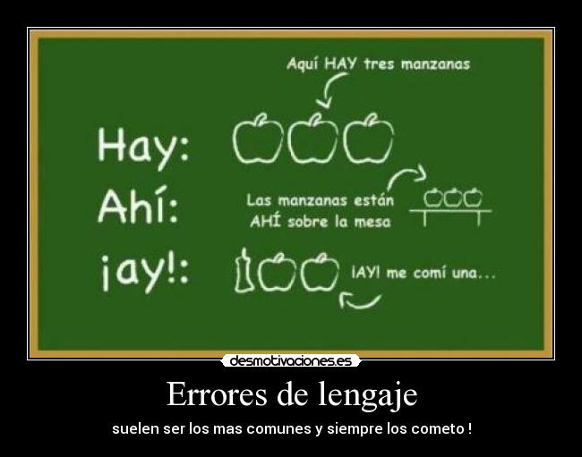 Errores de lengaje - suelen ser los mas comunes y siempre los cometo !