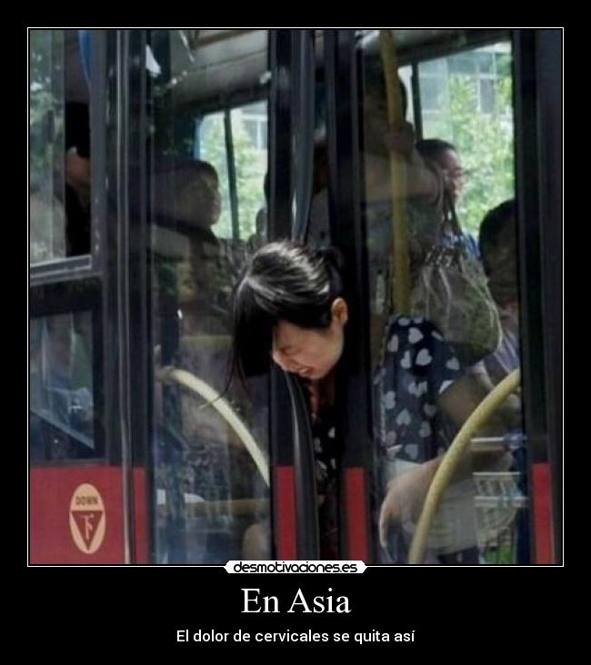 En Asia - El dolor de cervicales se quita así