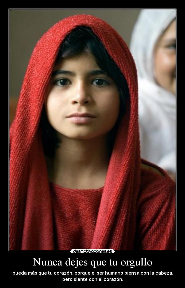 Nunca dejes que tu orgullo -