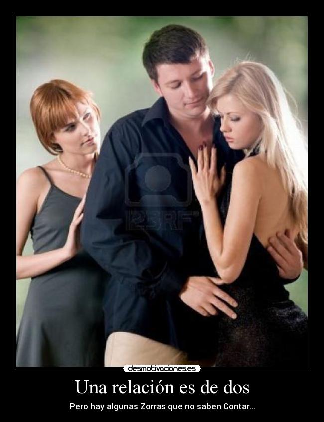 Una relación es de dos -