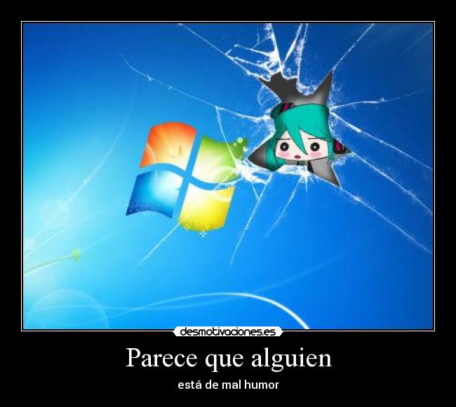 Parece que alguien -