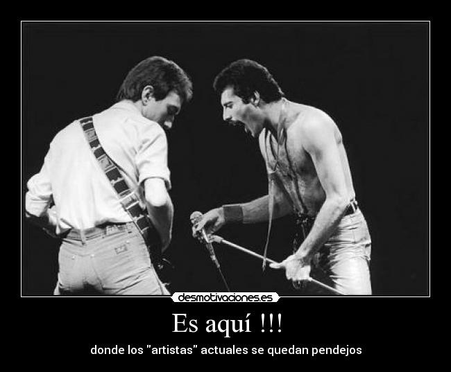 Es aquí !!! - donde los artistas actuales se quedan pendejos