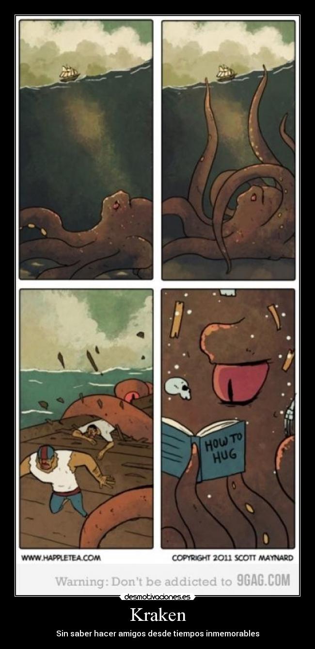 Kraken - Sin saber hacer amigos desde tiempos inmemorables
