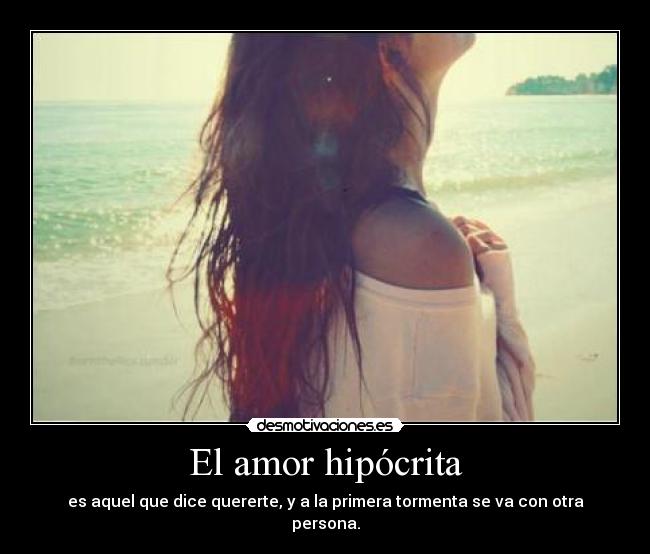 Imagenes Amor Hipocrita | el amor hip 243 crita desmotivaciones Imagenes Amor Hipocrita | el amor hip 243 crita desmotivaciones