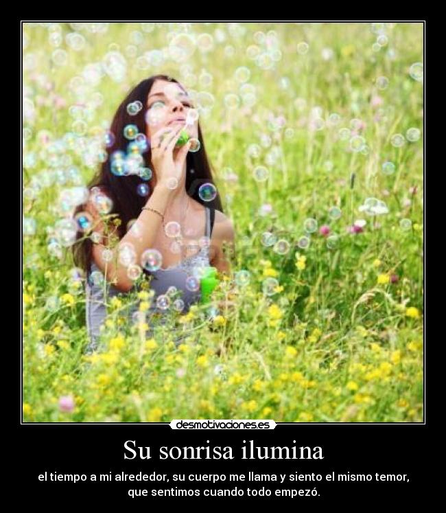 Su sonrisa ilumina -