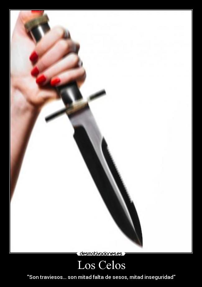 carteles celos los celos desmotivaciones