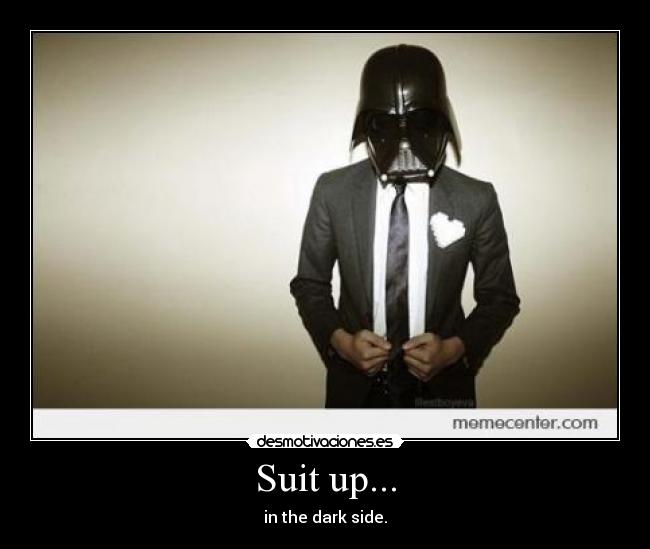 Suit up... -