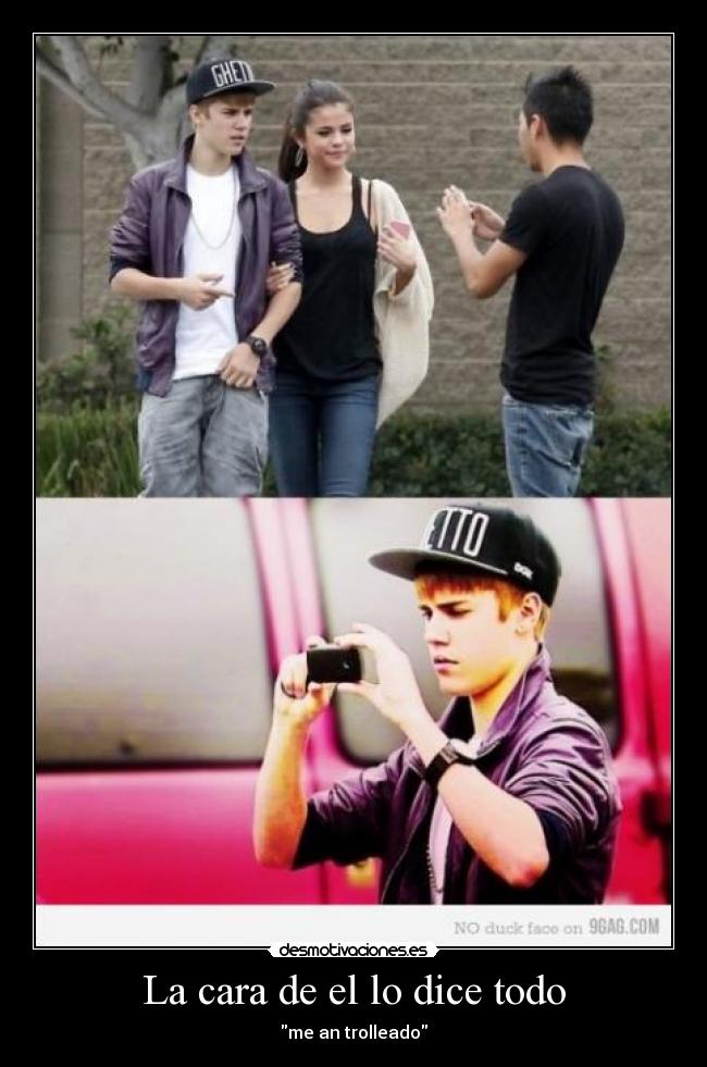 La cara de el lo dice todo - me an trolleado