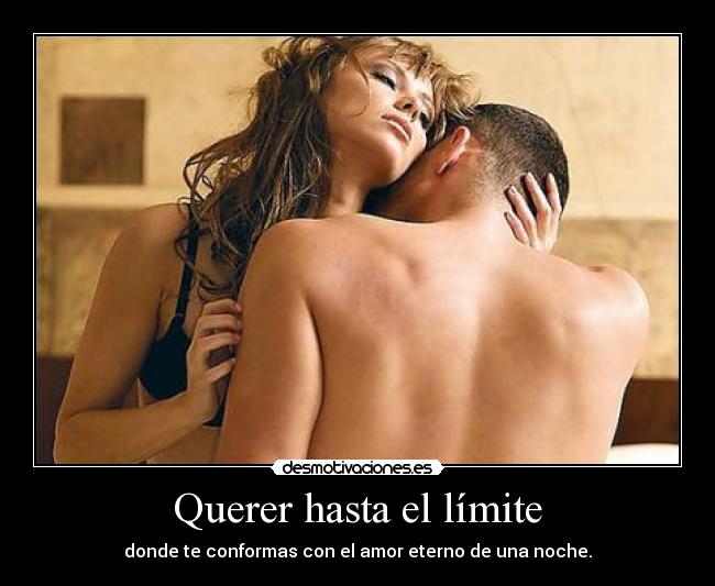 Querer hasta el límite - 