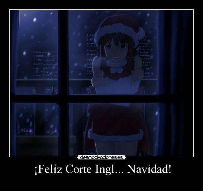 ¡Feliz Corte Ingl... Navidad! -