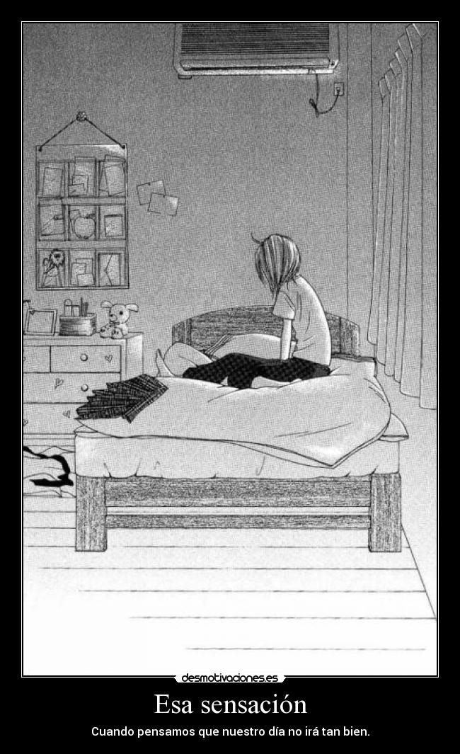 Esa sensación -