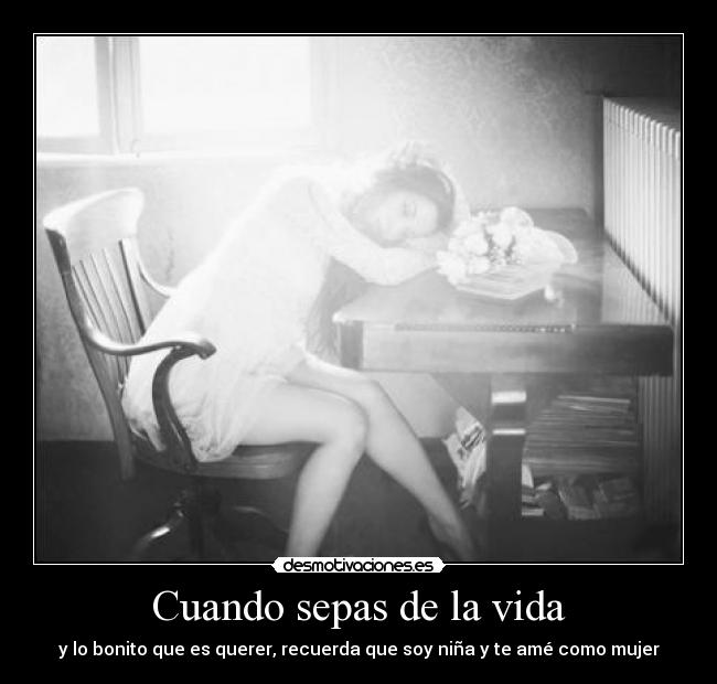 Cuando sepas de la vida -