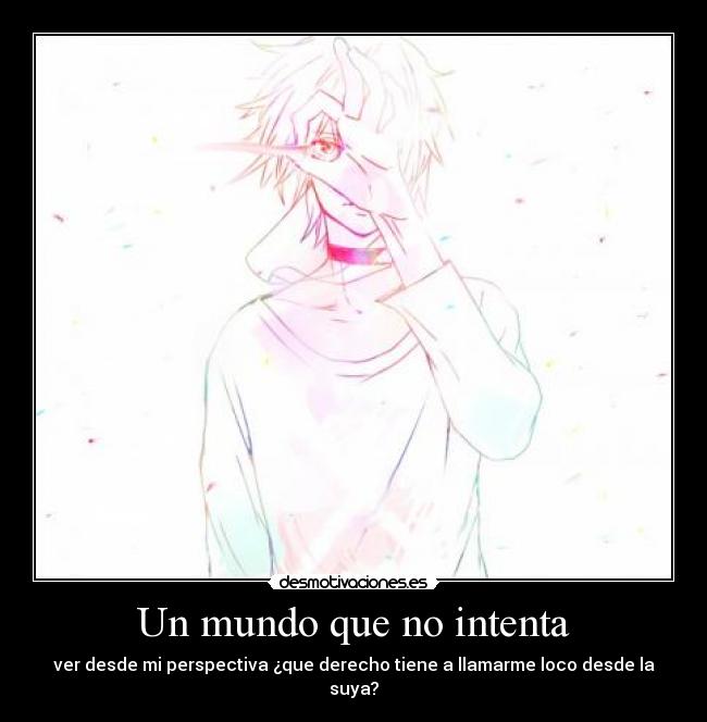 Un mundo que no intenta -