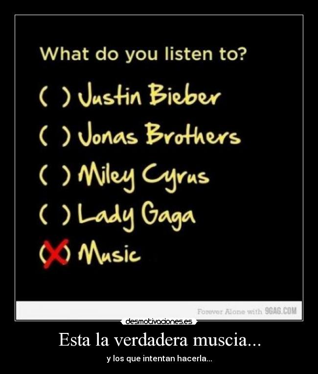 Esta la verdadera muscia... - 