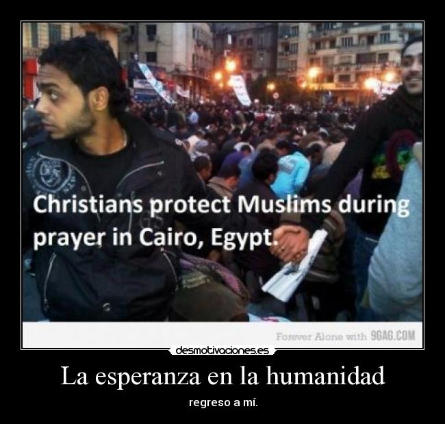 La esperanza en la humanidad -