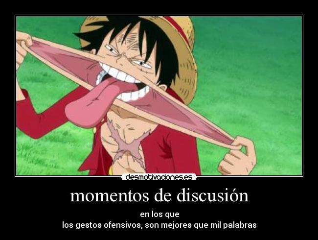 carteles anime one piece luffy lengua discusion desmotivaciones