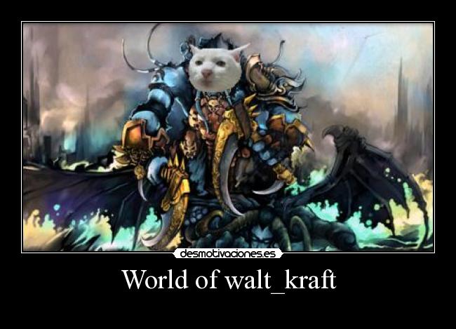 World of walt_kraft - 