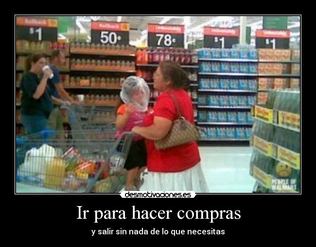 Ir para hacer compras - y salir sin nada de lo que necesitas