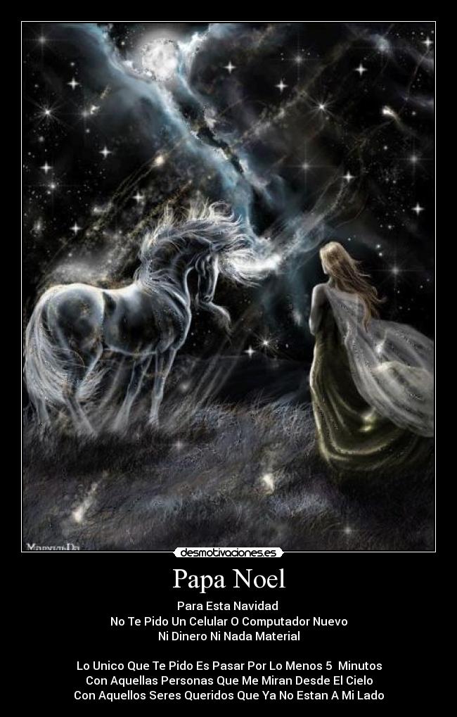 carteles danidiaz420 papa noel pido poder volver ver los que estan conmigo desmotivaciones