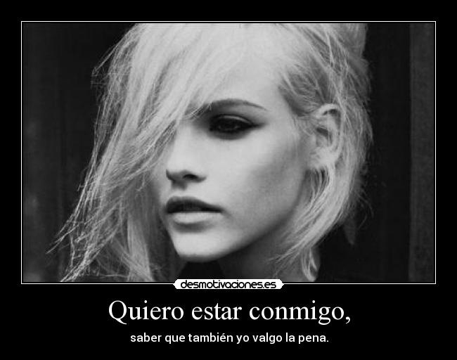 Quiero estar conmigo, - 