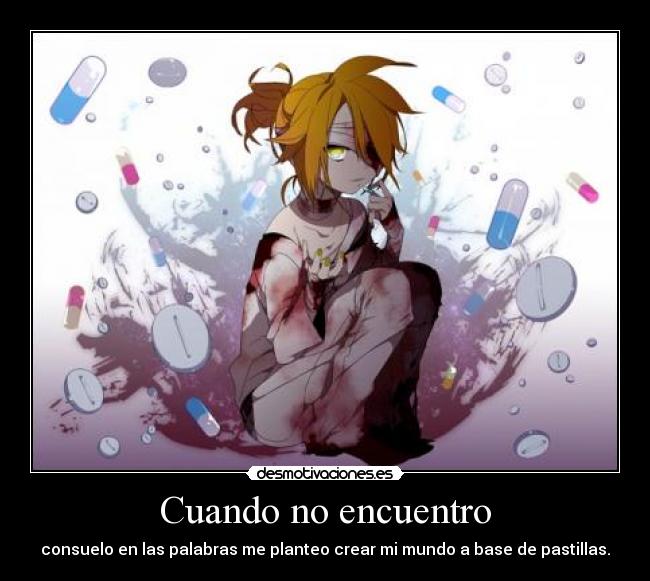 carteles nomiresaqui kagamine rin vocaloid entiendo las palabras consuelan siempre shiquilla desmotivaciones