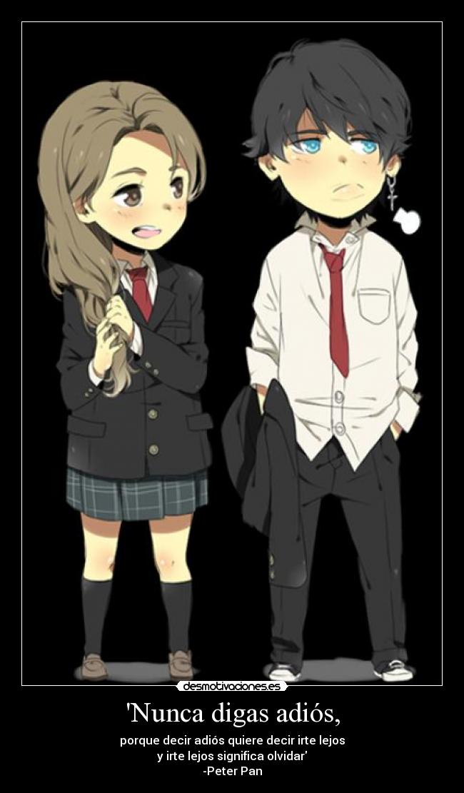 Nunca digas adiós, -