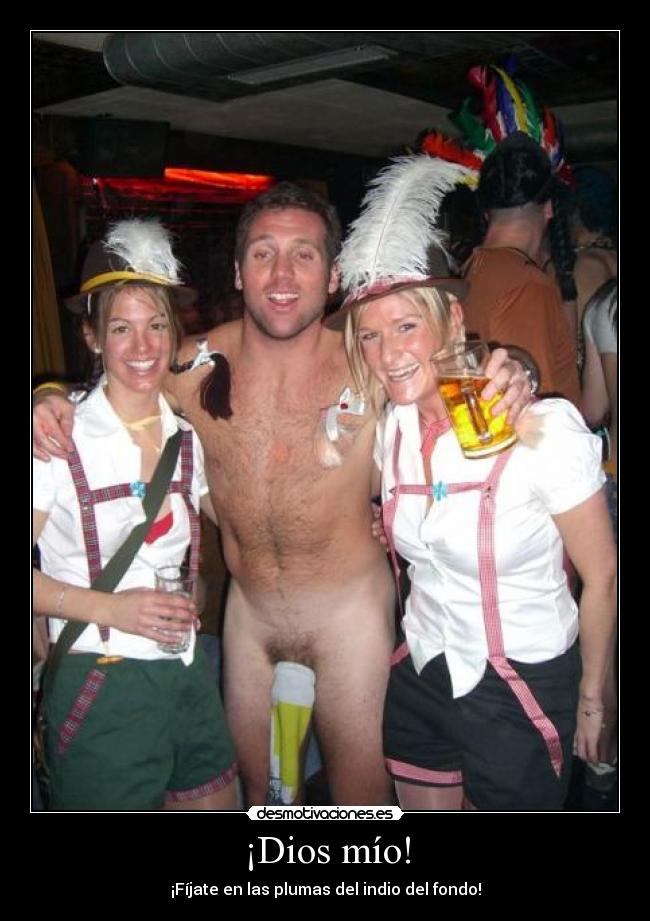¡Dios mío! - ¡Fíjate en las plumas del indio del fondo!