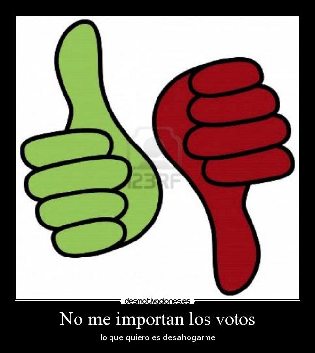 No me importan los votos - 