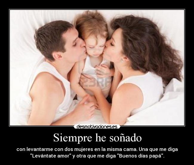 Siempre he soñado - 