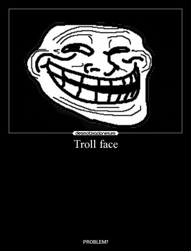 Troll face - 