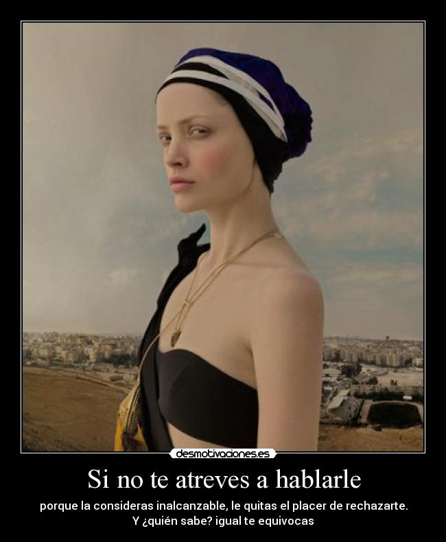 Si no te atreves a hablarle - 