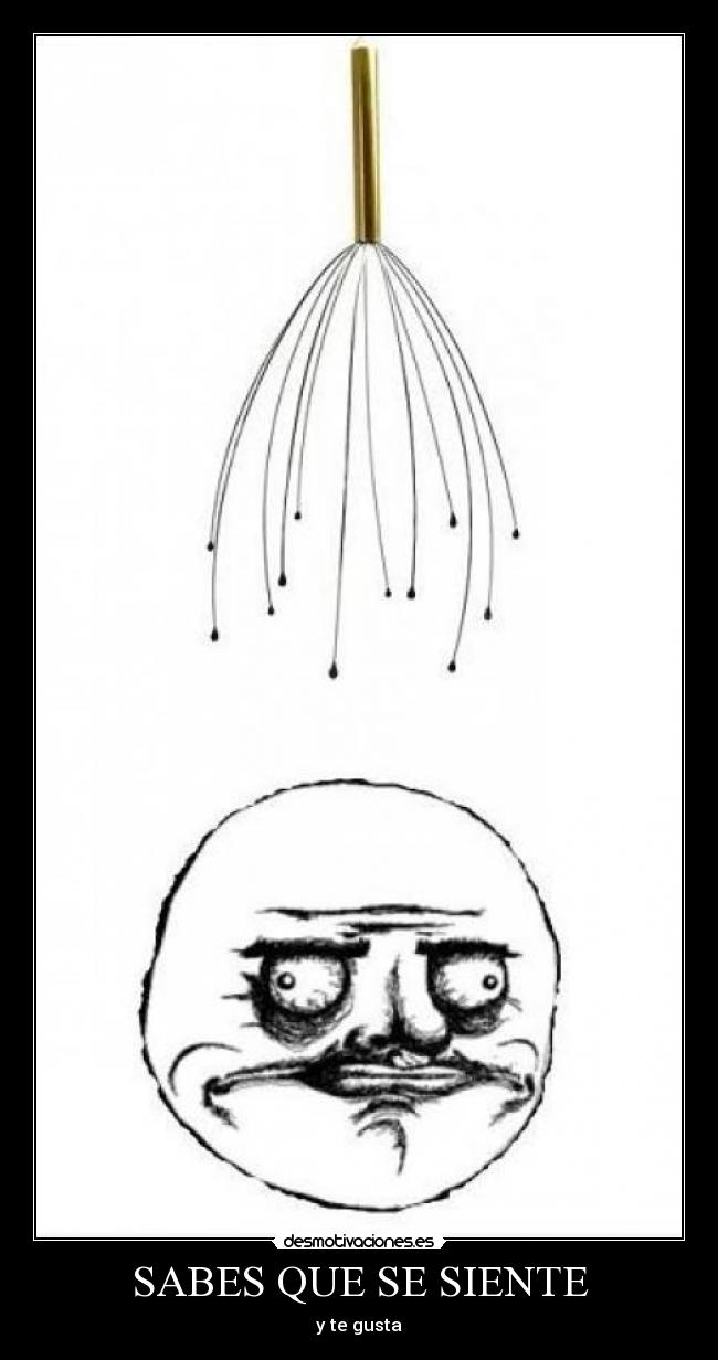 SABES QUE SE SIENTE - 