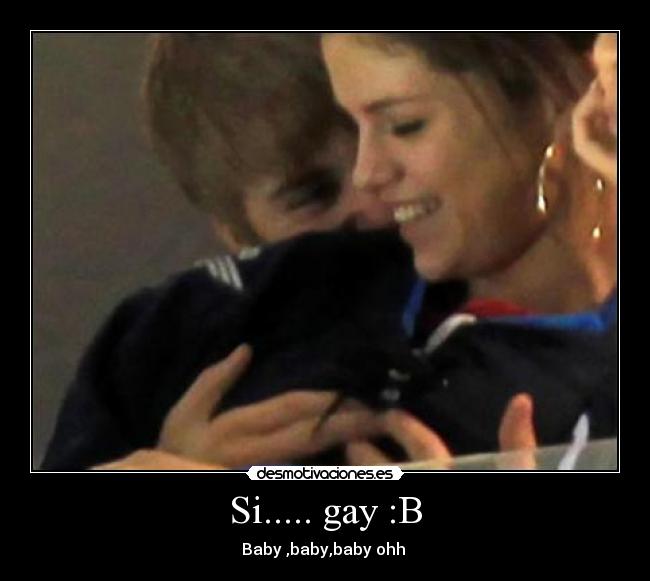 Si..... gay :B -