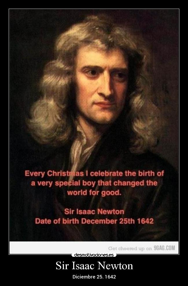 Sir Isaac Newton -