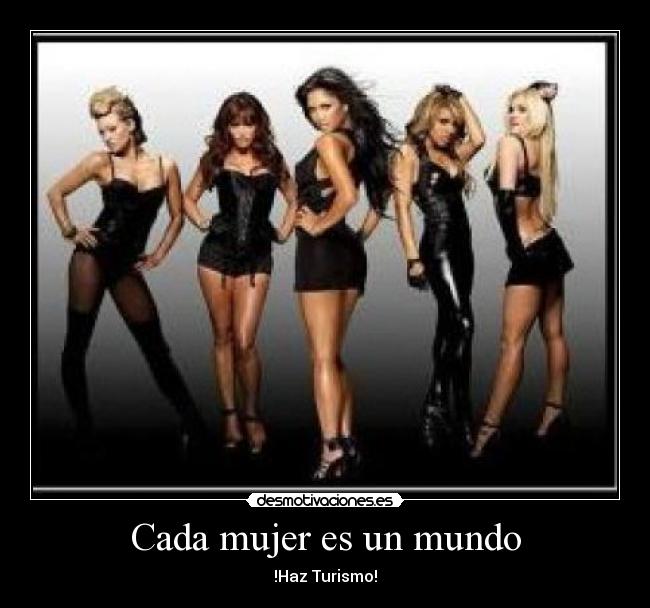 Cada mujer es un mundo - !Haz Turismo!