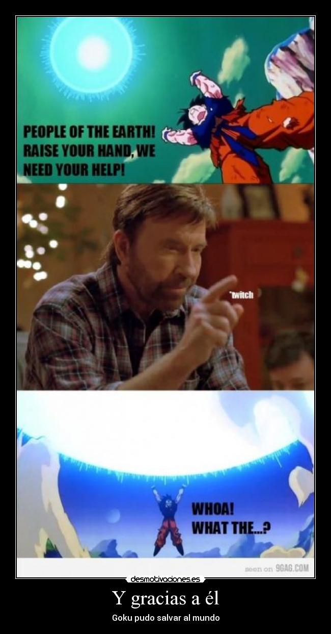 Y gracias a él - Goku pudo salvar al mundo