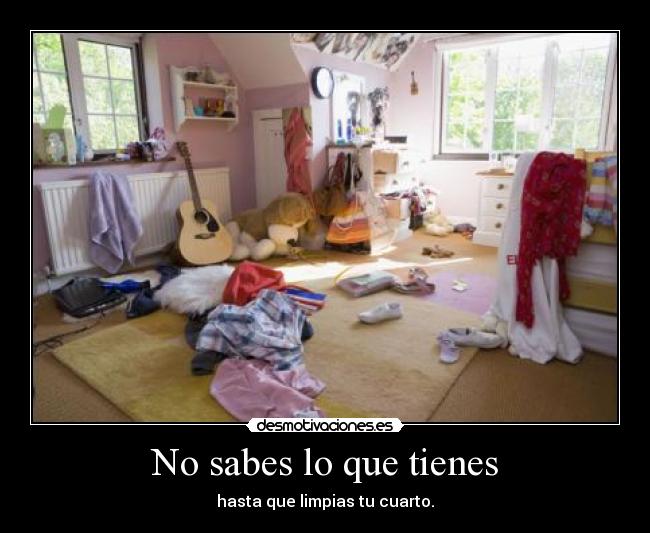 No sabes lo que tienes - 