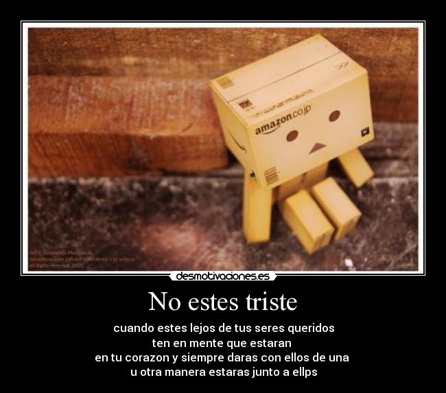 No estes triste -