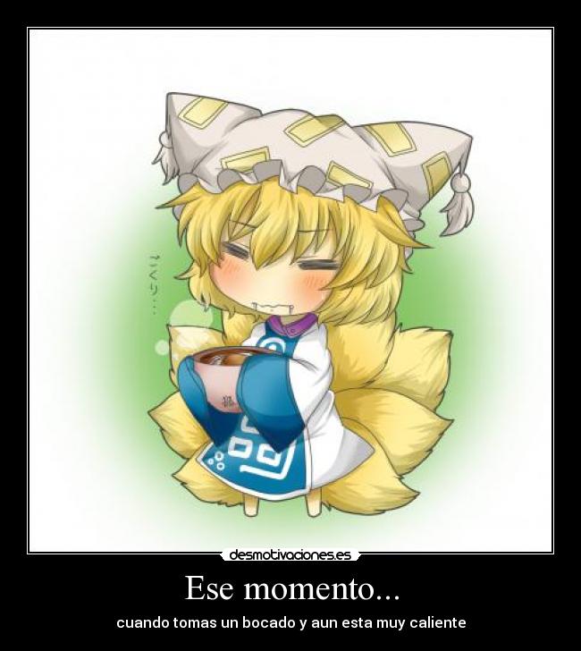 Ese momento... - 