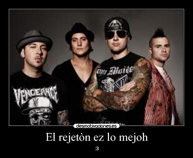 El rejetòn ez lo mejoh - :3